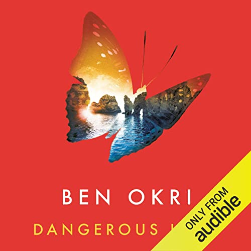 Dangerous Love Audiobook By Ben Okri cover art