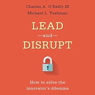 Lead and Disrupt Audiolibro Por Charles A. O'Reilly III, Michael L. Tushman arte de portada