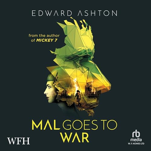 Mal Goes to War Audiolibro Por Edward Ashton arte de portada