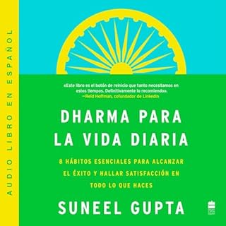 Everyday Dharma \\ Dharma para la vida diaria (Spanish Edition) Audiolibro Por Suneel Gupta arte de portada