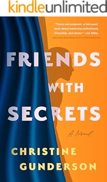 Friends with Secrets: A Novel