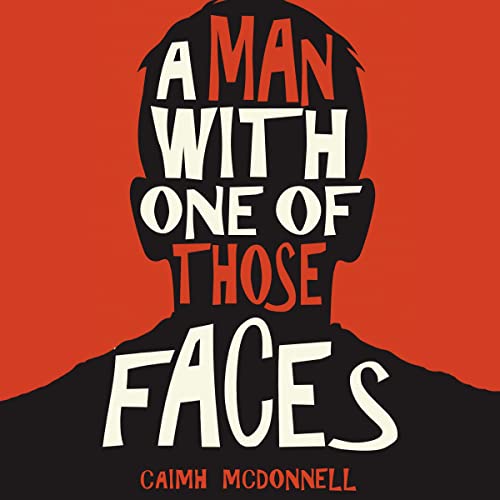 A Man with One of Those Faces Audiolibro Por Caimh McDonnell arte de portada