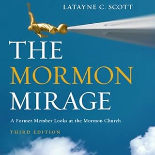 The Mormon Mirage Audiolibro Por Latayne C. Scott arte de portada