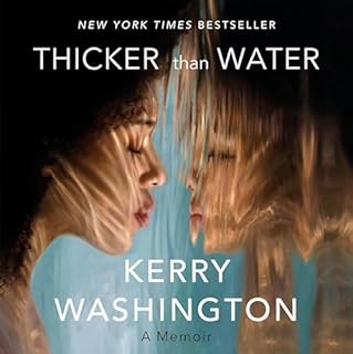 Thicker than Water Audiolibro Por Kerry Washington arte de portada