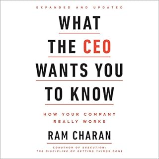 What the CEO Wants You to Know, Expanded and Updated Audiolibro Por Ram Charan arte de portada