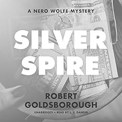 Silver Spire Audiolibro Por Robert Goldsborough arte de portada