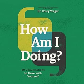 How Am I Doing? Audiobook By Dr. Corey Yeager, Cade Cunningham - foreword cover art