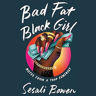 Bad Fat Black Girl Audiolibro Por Sesali Bowen arte de portada