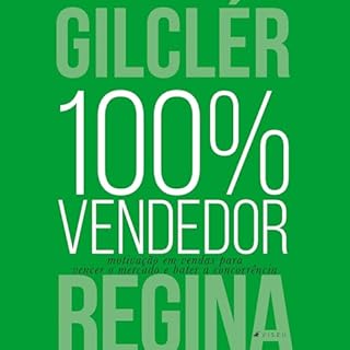 100% Vendedor Audiolivro Por Gilcl&eacute;r Regina capa