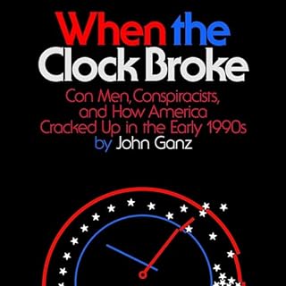 When the Clock Broke Audiolibro Por John Ganz arte de portada