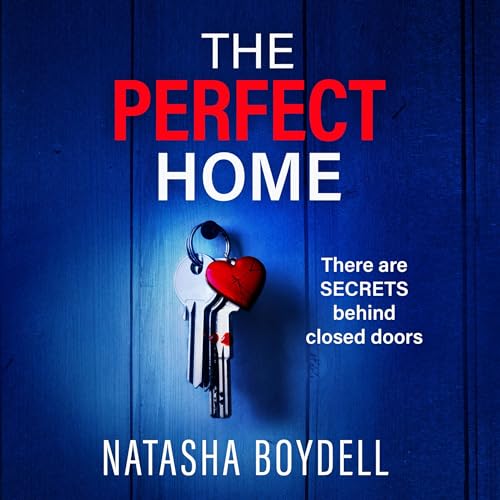 The Perfect Home Audiobook By Natasha Boydell cover art