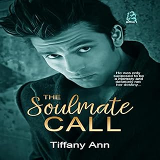 The Soulmate Call Audiolibro Por Tiffany Ann arte de portada