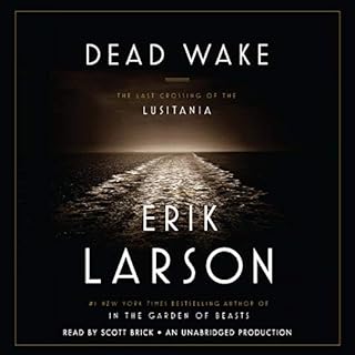 Dead Wake Audiolibro Por Erik Larson arte de portada