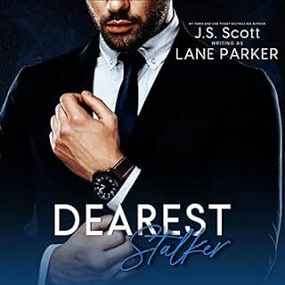 Dearest Stalker Audiolibro Por J. S. Scott, Lane Parker arte de portada