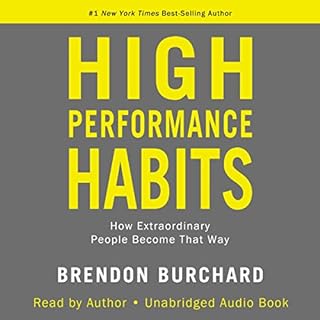 High Performance Habits Audiobook By Brendon Burchard cover art