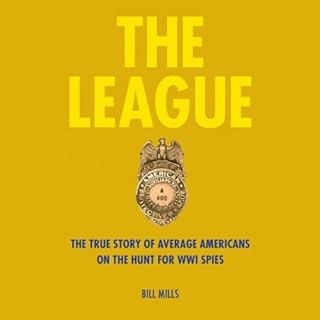 The League Audiobook By Bill Mills cover art