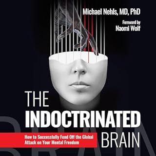 The Indoctrinated Brain Audiolibro Por Michael Nehls arte de portada