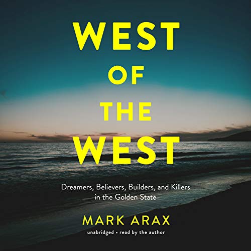 West of the West Audiolibro Por Mark Arax arte de portada