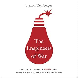 The Imagineers of War Audiolibro Por Sharon Weinberger arte de portada