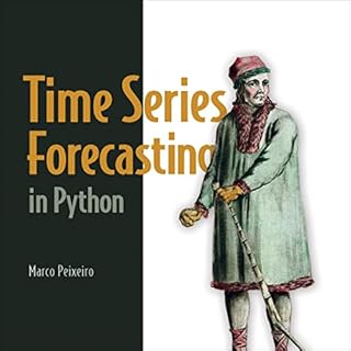 Time Series Forecasting in Python Audiobook By Marco Peixeiro cover art