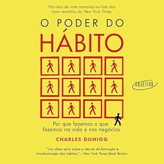 O poder do h&aacute;bito Audiolivro Por Charles Duhigg, Rafael Mantovani capa