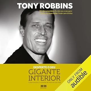 Desperte o seu gigante interior Audiolivro Por Tony Robbins capa