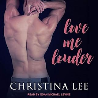 Love Me Louder Audiolibro Por Christina Lee arte de portada