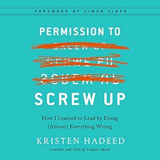 Permission to Screw Up Audiolibro Por Kristen Hadeed, Simon Sinek - foreword arte de portada