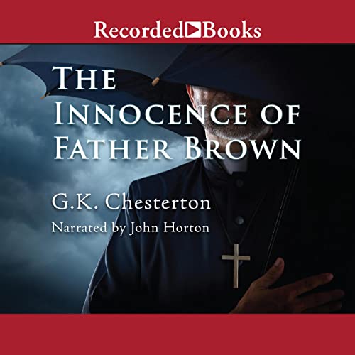 The Innocence of Father Brown Audiobook By G. K. Chesterton cover art