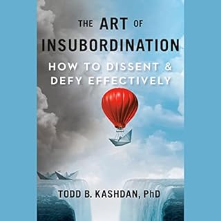 The Art of Insubordination Audiolibro Por Todd B. Kashdan arte de portada