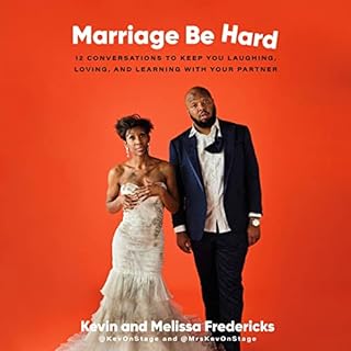 Marriage Be Hard Audiolibro Por Kevin Fredericks, Melissa Fredericks arte de portada