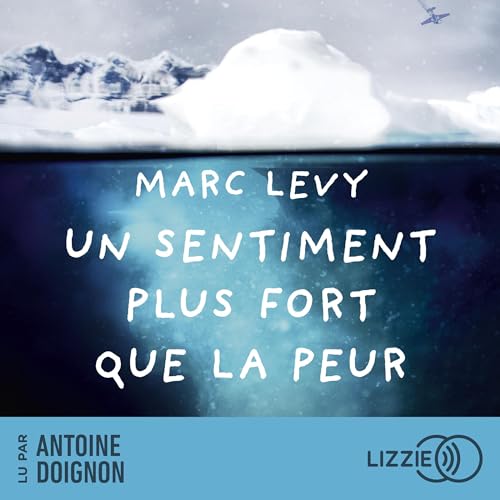 Un sentiment plus fort que la peur Audiobook By Marc Levy cover art