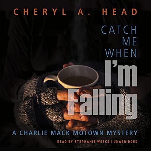 Catch Me When I'm Falling Audiolibro Por Cheryl A. Head arte de portada