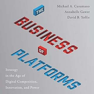 The Business of Platforms Audiolibro Por Michael A. Cusumano, Annabelle Gawer, David B. Yoffie arte de portada