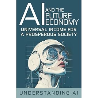 AI and the Future Economy Audiolibro Por Understanding AI Publications arte de portada