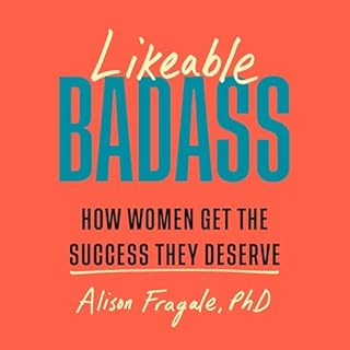 Likeable Badass Audiobook By Alison Fragale cover art