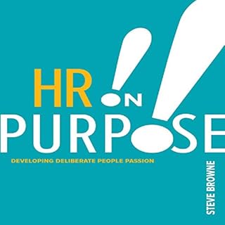 HR on Purpose Audiobook By Steve Browne cover art