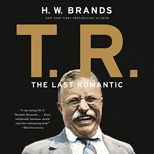 T.R. Audiolibro Por H. W. Brands arte de portada