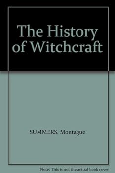 Hardcover The history of witchcraft and demonology Book