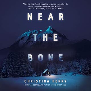 Near the Bone Audiolibro Por Christina Henry arte de portada
