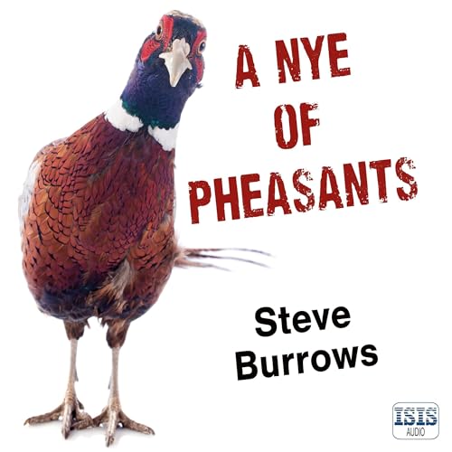 A Nye of Pheasants Audiobook By Steve Burrows cover art