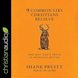 9 Common Lies Christians Believe Audiolibro Por Shane Pruitt arte de portada