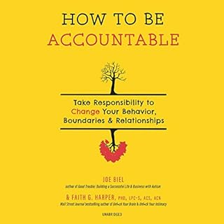 How to Be Accountable Audiolibro Por Faith G. Harper PhD LPC-S ACS ACN, Joe Biel arte de portada