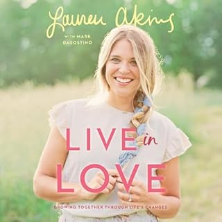 Live in Love Audiolibro Por Lauren Akins, Mark Dagostino arte de portada