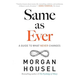 Same as Ever Audiobook By Morgan Housel cover art