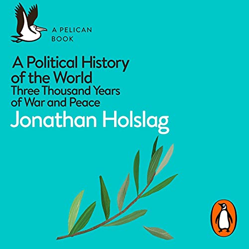A Political History of the World Audiobook By Jonathan Holslag cover art
