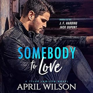 Somebody to Love Audiobook By April Wilson cover art