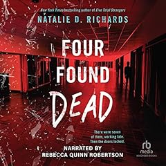 Four Found Dead Audiolibro Por Natalie D. Richards arte de portada