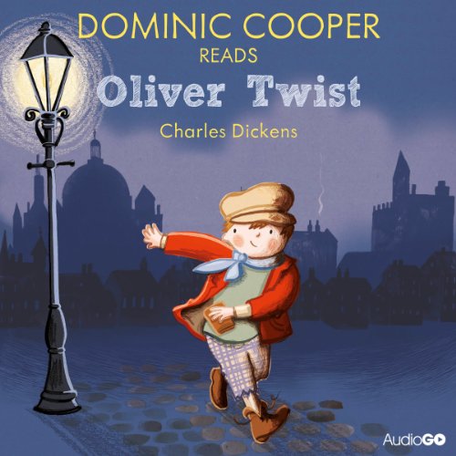 Dominic Cooper Reads Oliver Twist (Famous Fiction) Audiobook By Charles Dickens cover art