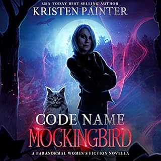 Code Name: Mockingbird Audiobook By Kristen Painter cover art